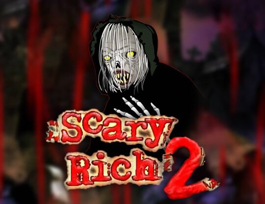 Scary Rich 2